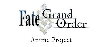 Fate/Grand order Anime